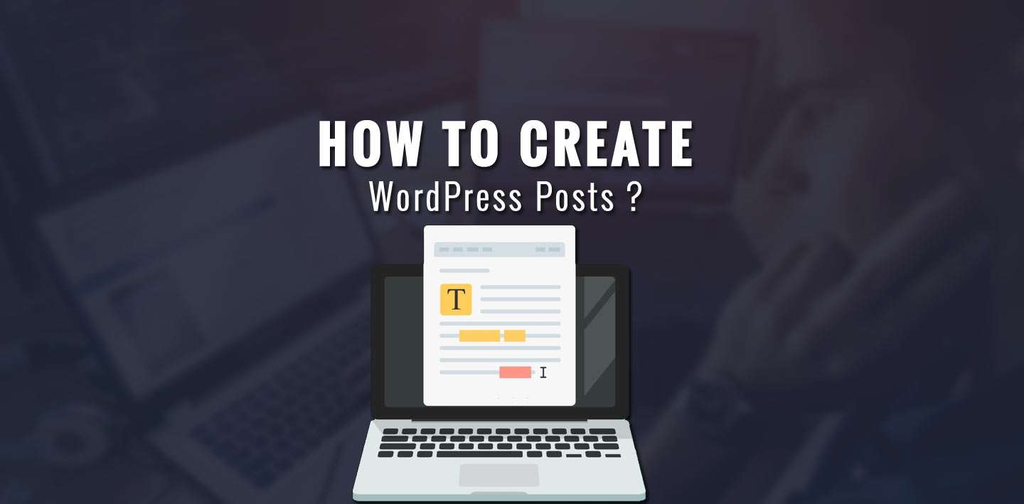 How to create WordPress Posts