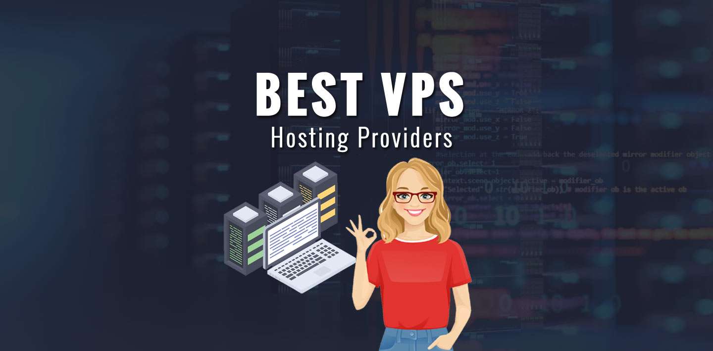 Best VPS Hosting Providers